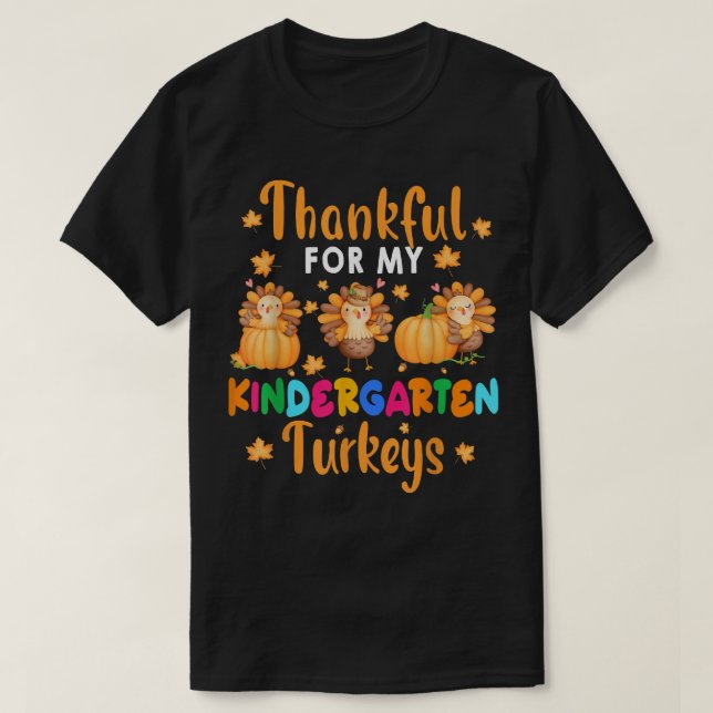 Camiseta Thankful For My Kindergarten Turkeys Pumpkins Autu (Frente do Design)