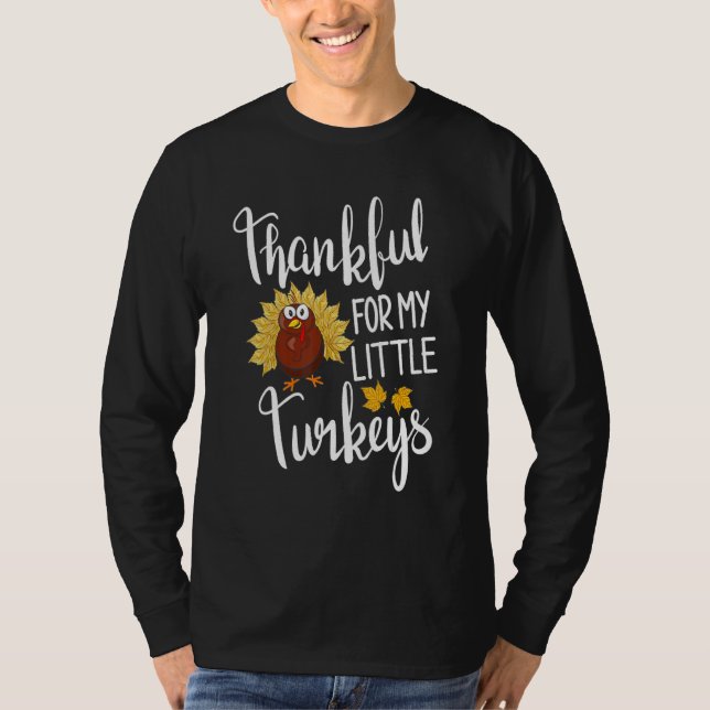 Camiseta Thankful For My Little Turkeys Teacher For Mom Fri (Frente)