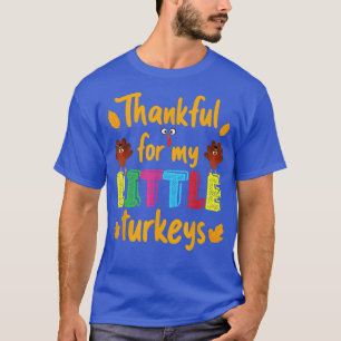 Camiseta Thankful For My Little Turkeys Thanksgiving Teache