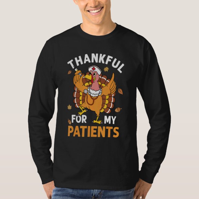 Camiseta Thankful For My Patients Turkey Autumn Thanksgivin (Frente)