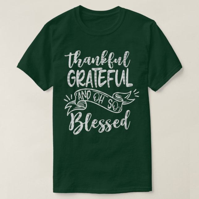 Camiseta Thankful Grateful and oh so Blessed Fall Autumn Th (Frente do Design)