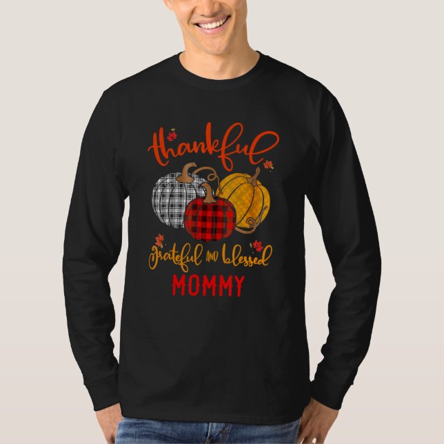 Camiseta Thankful Grateful Blessed Mommy Autumn Fall Pumpki (Frente)