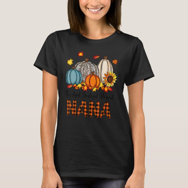 Camiseta Thankful Grateful Blessed Nana Pumpkins Fall Thank (Frente)