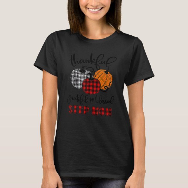 Camiseta Thankful Grateful Blessed Step Mom Autumn Fall Pum (Frente)