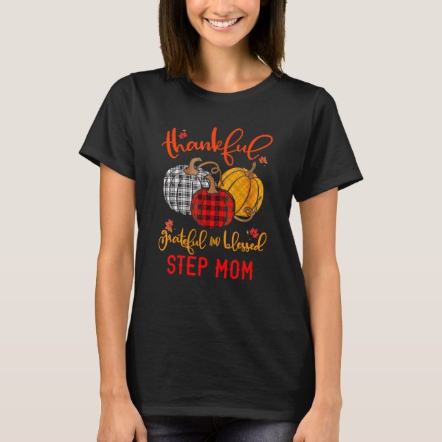 Camiseta Thankful Grateful Blessed Step Mom Autumn Fall Pum (Frente)