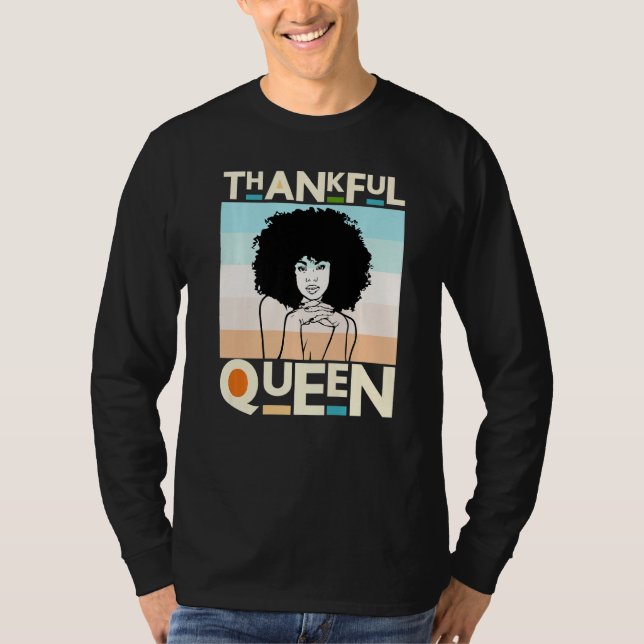 Camiseta Thankful Mother Black Queen Black Woman Melanin Si (Frente)