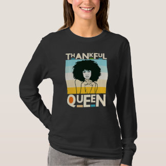 Camiseta Thankful Mother Black Queen Black Woman Melanin Si