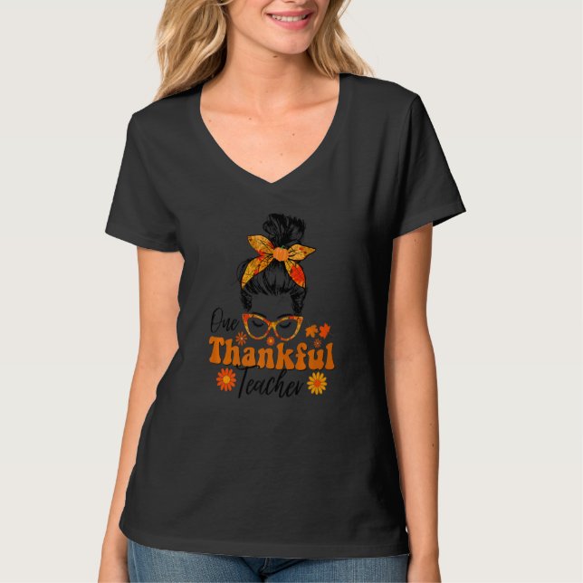 Camiseta thankful teacher for women fall thanksgiving messy (Frente)