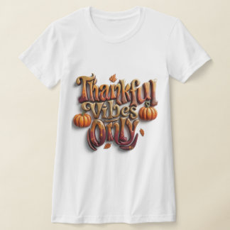 Camiseta Thankful Vibes Only Graffiti Retro 3D T-Shirt | Ur