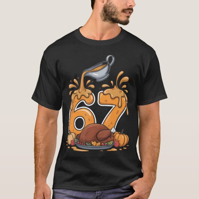 Camiseta Thanksgiving 67 Brainrot Meme Gravy Drip Fall Roas (Frente)