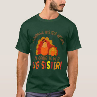 Camiseta Thanksgiving big sister shirts thankful turkey big