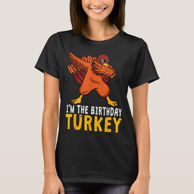 Camiseta Thanksgiving Birthday Funny Bday Born On Thanksgiv (Frente)