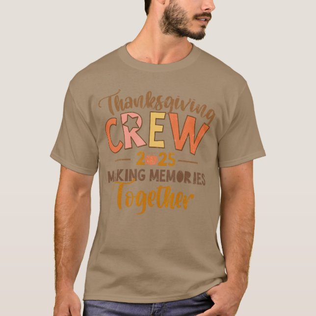 Camiseta Thanksgiving Crew 2025 MakingMemoriesTogether Fall (Frente)