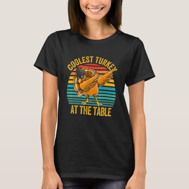 Camiseta Thanksgiving Dabbing Turkey Coolest Turkey At The  (Frente)