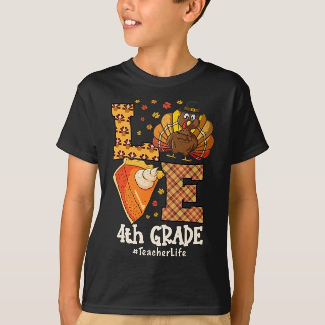 Camiseta Thanksgiving Love 4th Grade Teacher Turkey Autumn  (Frente)