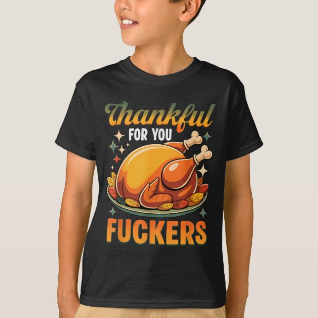 Camiseta Thanksgiving Roasted Turkey Thankful F0r You F Cke (Frente)