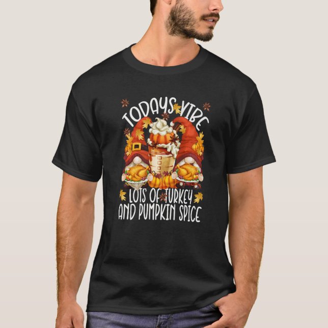 Camiseta Thanksgiving Saying With Pumpkin Spice & Turkey Gn (Frente)
