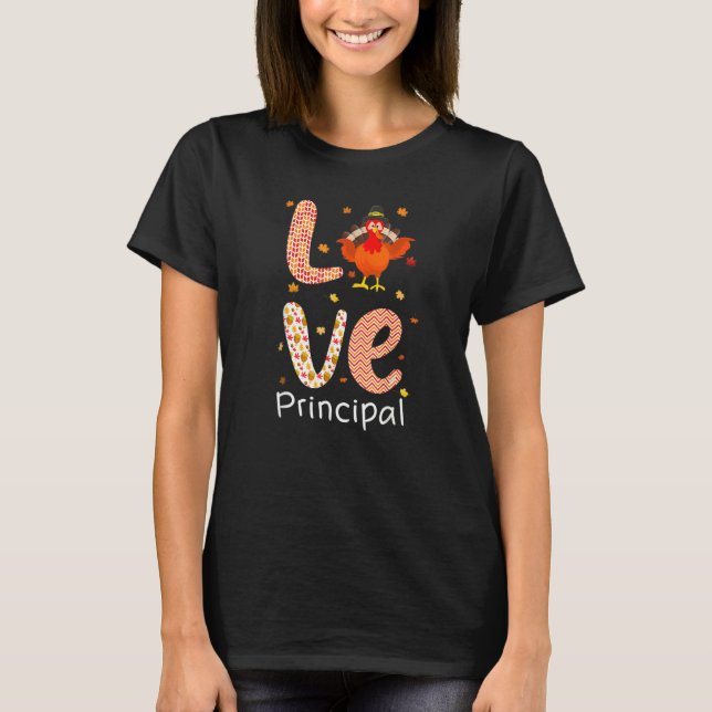Camiseta Thanksgiving Theme Love Principal Happy Turkey Day (Frente)