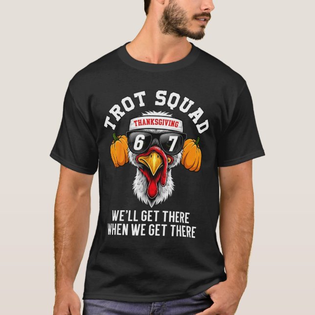 Camiseta Thanksgiving Turkey Running Funny 67 Meme Trot Squ (Frente)