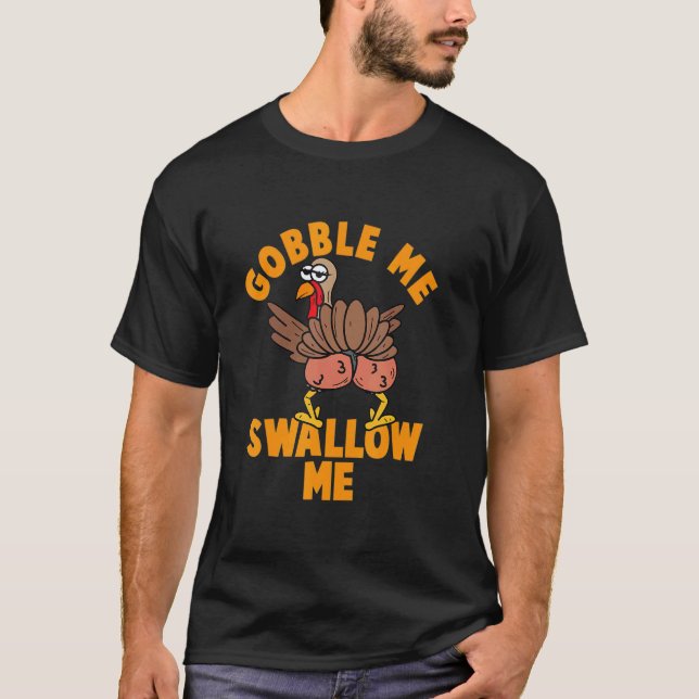 Camiseta Thanksgiving Twerking Turkey Gobble Me Swallow Me (Frente)