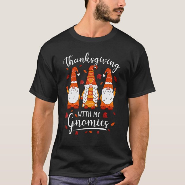 Camiseta Thanksgiving With My Gnomies Fall Autumn Gnomes (Frente)