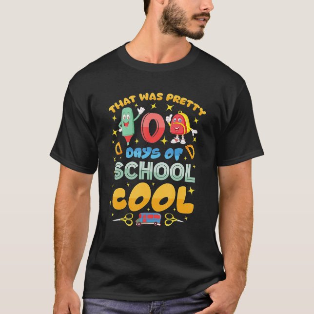 Camiseta That Was Pretty 100 Days of School Cool (Frente)
