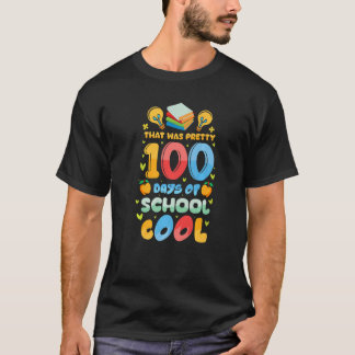 Camiseta That Was Pretty 100 Days of School Cool Teachers K