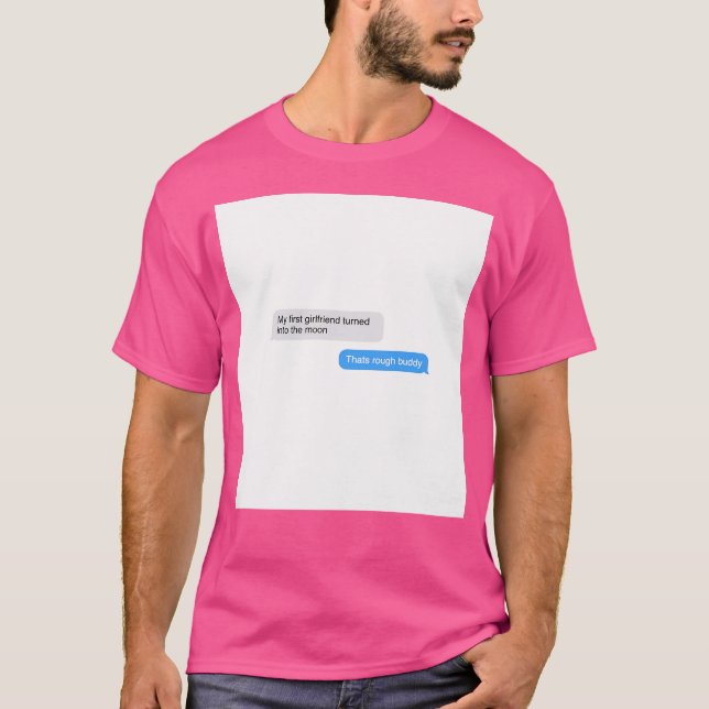 Camiseta Thats Rough Buddy Quote (Frente)