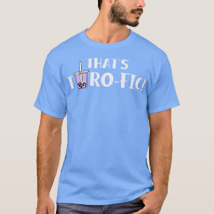 Camiseta Thats Thro-Fic Boba Bubble Tea Premium