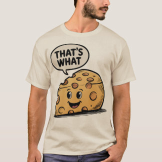 Camiseta That's What Cheese Said Cheddar Pun