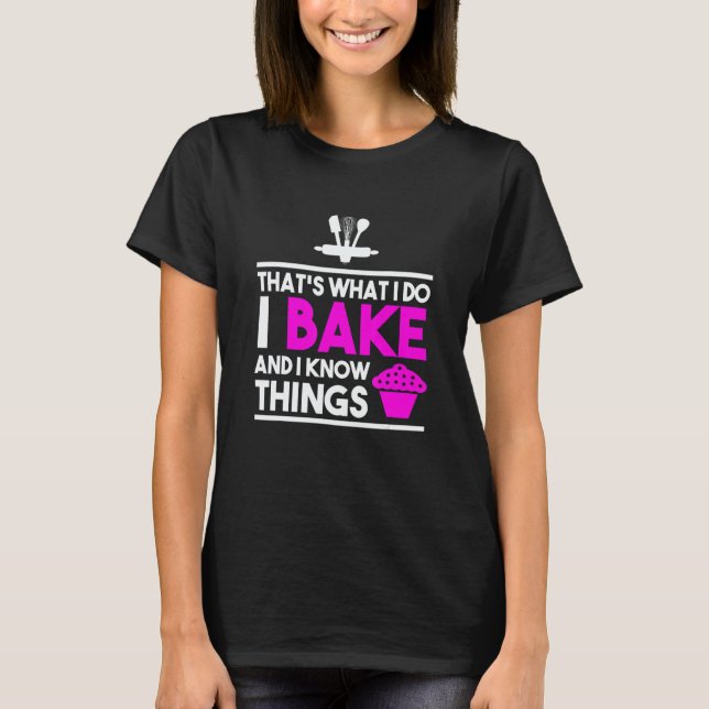 Camiseta That's what I do cook and know things (Frente)