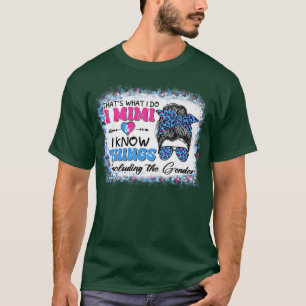 Camiseta Thats What I Do I Mimi I Know Things Gender Reveal