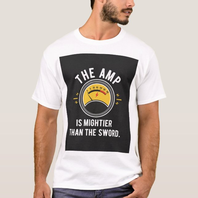 Camiseta The Amp Is Mightier Than Sword Engineer Gift (Frente)