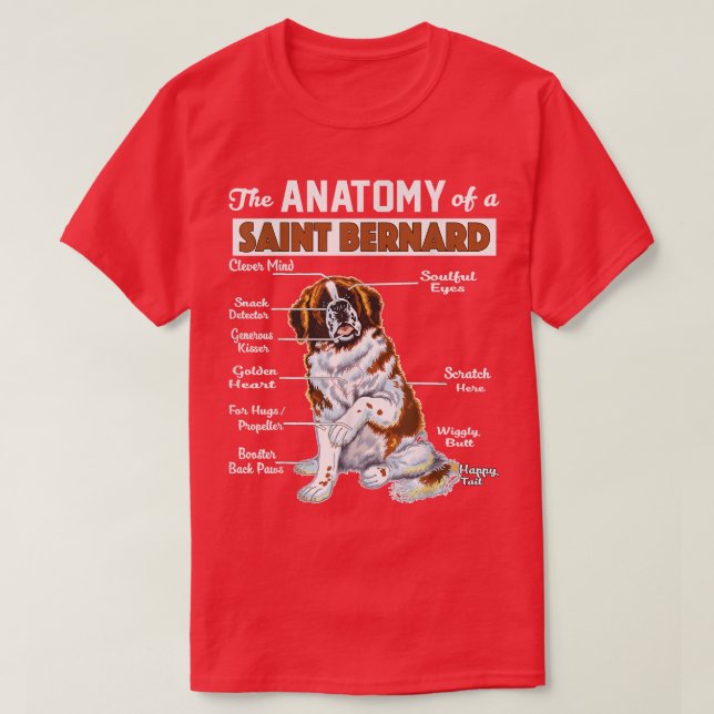 Camiseta The Anatomy of a Saint Bernard  Funny  (Frente do Design)