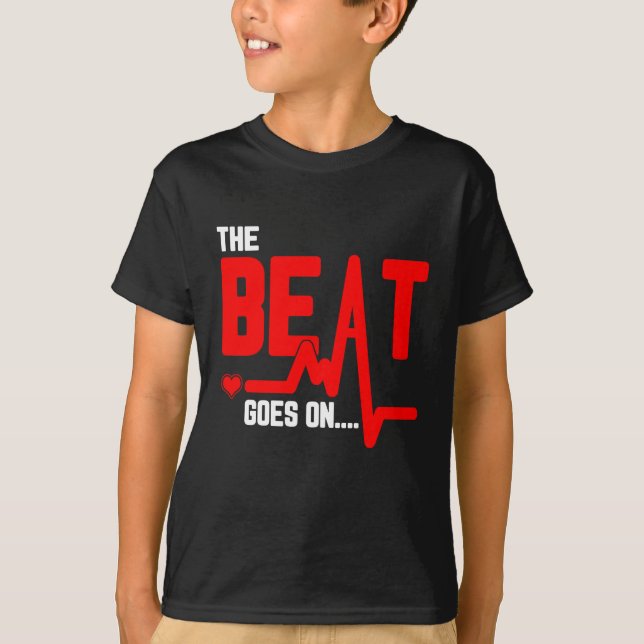 Camiseta The Beat Goes On Heart Surgery Survivor Heartbeat (Frente)