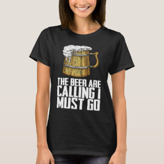 Camiseta The beer are calling i must go