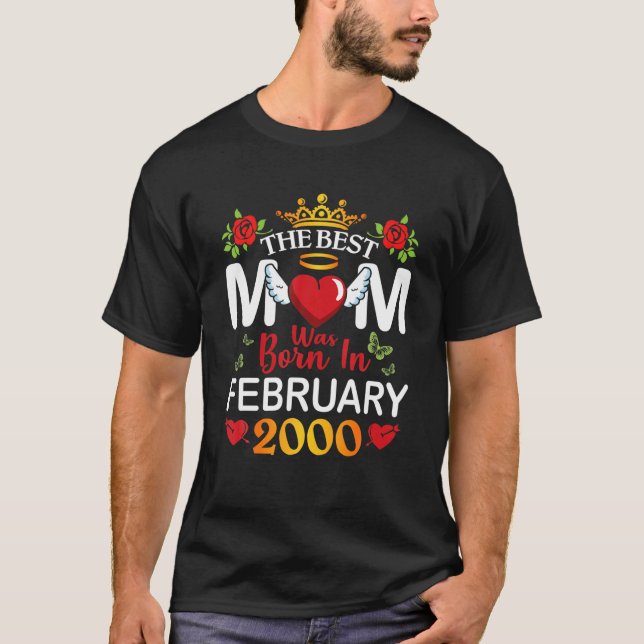 Camiseta The Best Mom Was Born In February 2000 Happy Mothe (Frente)