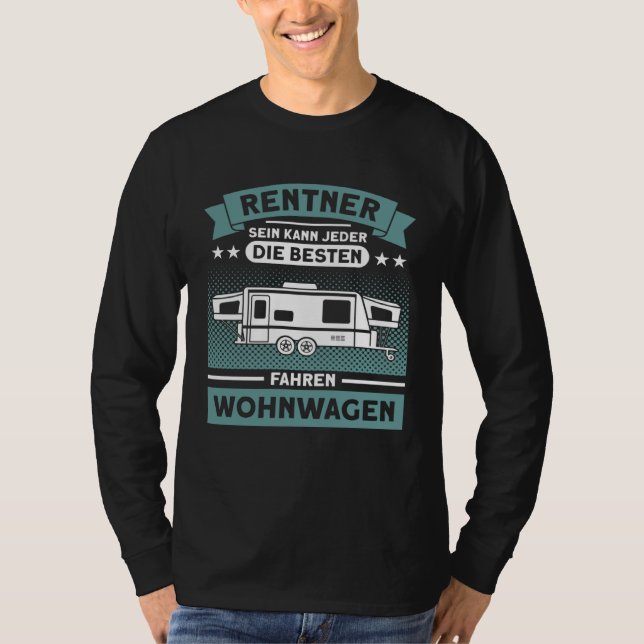 Camiseta The best pensioner driving caravan camper (Frente)