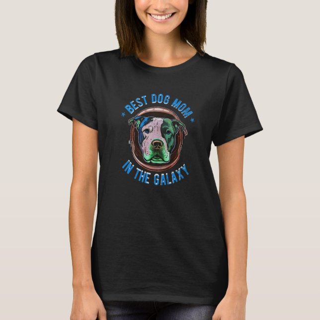 Camiseta The Best Pitbull dog Mom in the galaxy - Pitbull P (Frente)