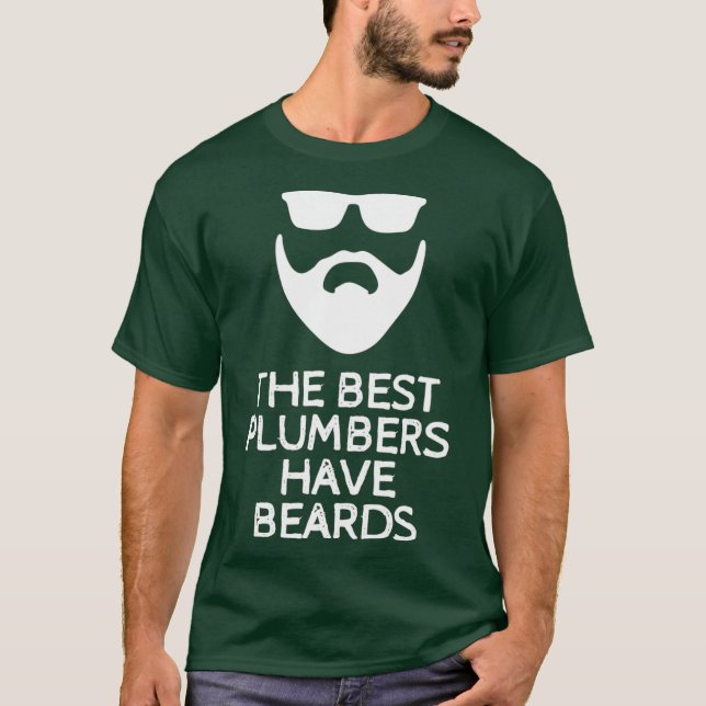 Camiseta The Best Plumbers Have Beards (Frente)