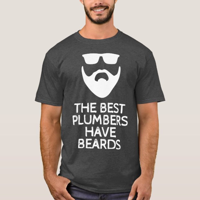 Camiseta The Best Plumbers Have Beards (Frente)