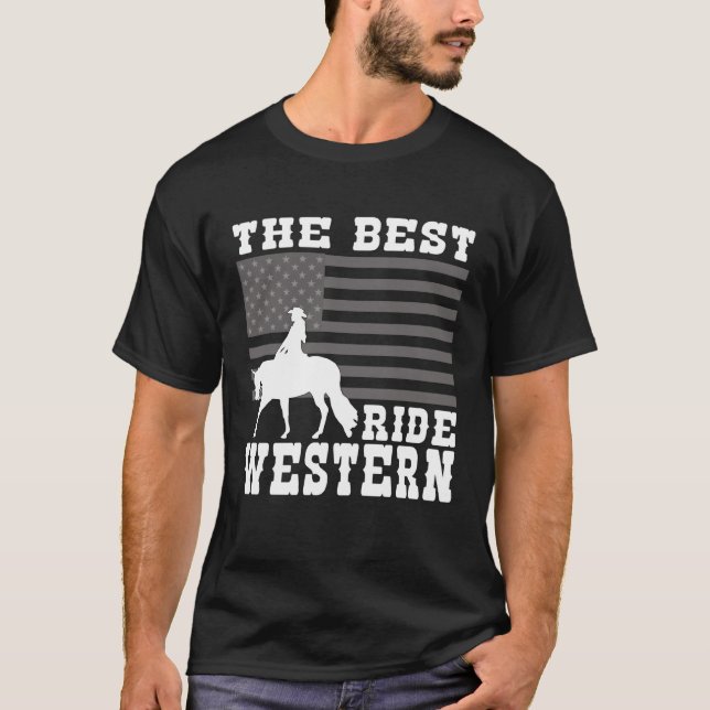 Camiseta The Best ride Western Horse Reining Trail Rider  1 (Frente)