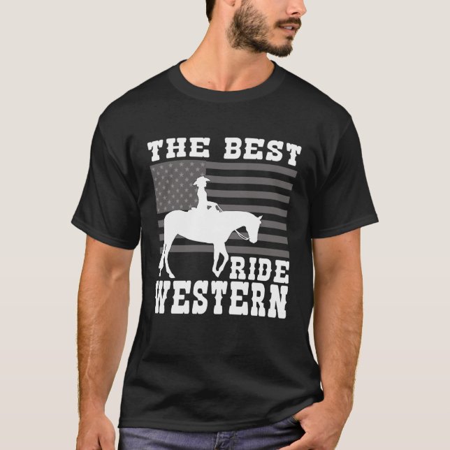 Camiseta The Best ride Western Horse Reining Trail Rider  5 (Frente)