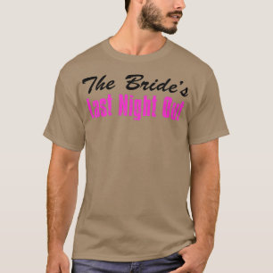 Camiseta The Bride's Last Night Out Bachelorette Party 