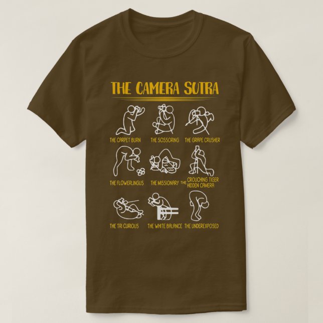 Camiseta The Camera Sutra Funny Photographer Gift  (Frente do Design)