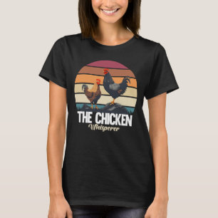 Camiseta The Chicken Whisperer