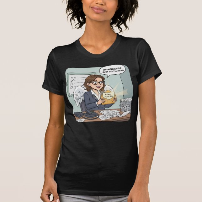 Camiseta The Clarity Memo — Relax, Your Higher Self’s Got T (Frente)