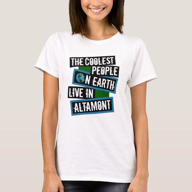 Camiseta The Coolest People on Earth Live in Altamont (Frente)