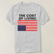 Camiseta The Cost Of Living™