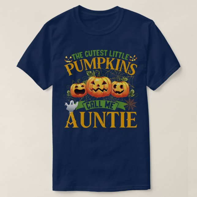 Camiseta The Cutest Little Pumpkins Call Me Auntie Pumpkin  (Frente do Design)